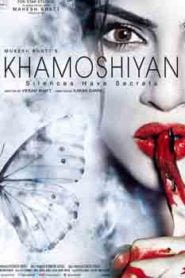 Khamoshiyan (2015) Hindi