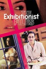 The Exhibitionist Files (2002)