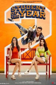 Student of the Year 2 (2019) Hindi