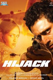 Hijack (2008) Hindi