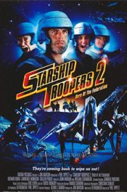 Starship Troopers 2 Hero of the Federation (2004) Hindi Dubbed