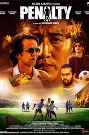 Penalty (2019) Hindi