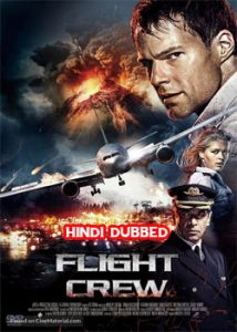 Flight Crew (2016) Hindi Dubbed