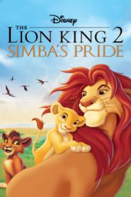 The Lion King 2 Simbas Pride (1998) Hindi Dubbed