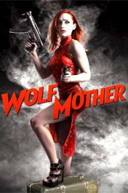 Wolf Mother (2016)