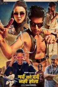 Mard Ko Dard Nahin Hota (2019) Hindi