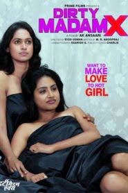 Dirty MADAM X (2018) Hindi