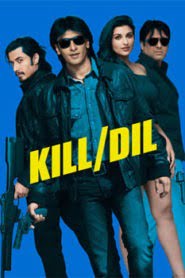 Kill Dil (2014) Hindi