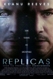 Replicas (2018)