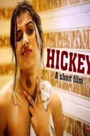 Hickey (2019) Hindi Short Film