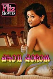 Ghoti Gorom (2020) Flizmovies Episode 2