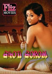 Ghoti Gorom (2020) Flizmovies Episode 2