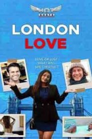 London Love (2019) Hindi Hotshot