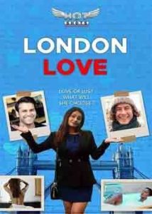 London Love (2019) Hindi Hotshot