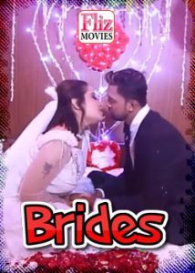 Brides Fliz Movies (2020) Hindi Episode 1