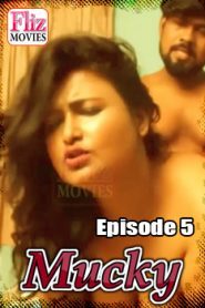 Mucky Fliz Movies (2020) Hindi Episode 5