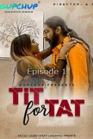 Tit For Tat (2020) Episode 1 GupChup