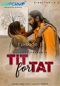 Tit For Tat (2020) Episode 1 GupChup