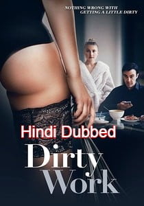 Dirty Work (2018) Hindi Dubbed