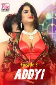 Addyi Flizmovies (2020) Episode 3