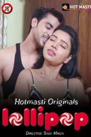 Lollipop (2020) Episode 1 HotMasti