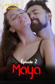 Maya FeneoMovies (2020) Episode 2