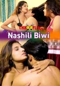 Nashili Biwi (2020) ChikooFlix