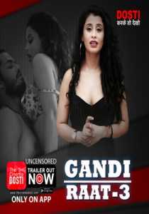 Gandi Raat 3 (2020) CinemaDosti