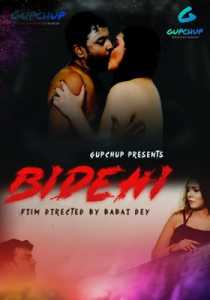 Bidehi GupChup (2020) Episode 1