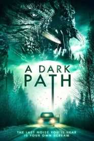 A Dark Path (2020) Hindi Dubbed