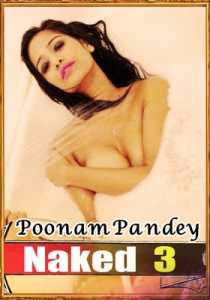 Naked 3 (2020) Poonam Pandey