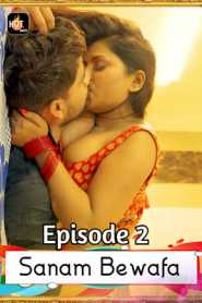 Sanam Bewafa (2020) Hotmasti Episode 2