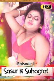 Sasur Ki Suhagrat (2020) HootzyChannel Episode 1