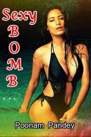 Sexy Bomb (2020) Poonam Pandey