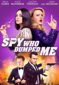 The Spy Who Dumped Me (2018) Hindi Dubbed