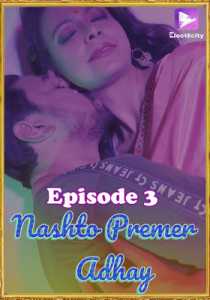 Nashto Premer Adhay Bengali (2020) Electecity Episode 3