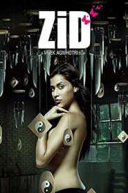 Zid (2014) Hindi