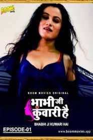 Bhabhi Ji Kuwari Hai 2021 Boommovies Episode 1