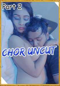 Chor Uncut Part 2 2021 GoldenFans