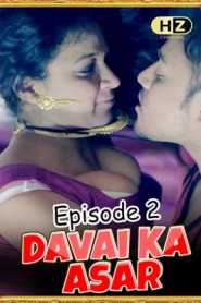 Davai Ka Asar 2021 Hootzy Channel Episode 2