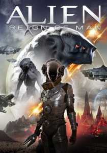 Alien Reign of Man 2017 Hindi Dubbed