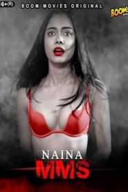 Naina MMS 2021 BoomMovies