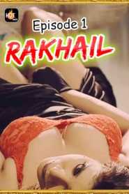 Rakhail 2020 HotMasti Episode 1