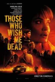 Those Who Wish Me Dead (2021) English