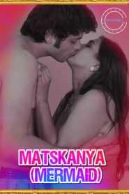 Matskanya (Mermaid) 2021 Nuefliks Episode 1