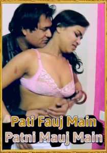 Pati Fauj Main Patni Mauj Main 2021 Hindi