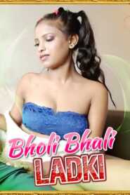 Bholi Bhali Ladki 2021 NightCinema Episode 1