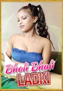 Bholi Bhali Ladki 2021 NightCinema Episode 1