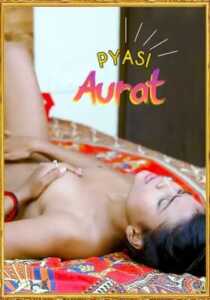 Pyasi Aurat 2021 RealMovies