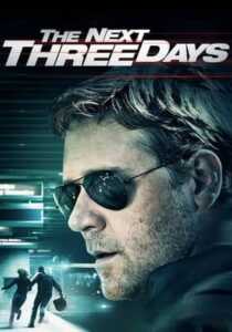 The Next Three Days 2010 Hindi Dubbed